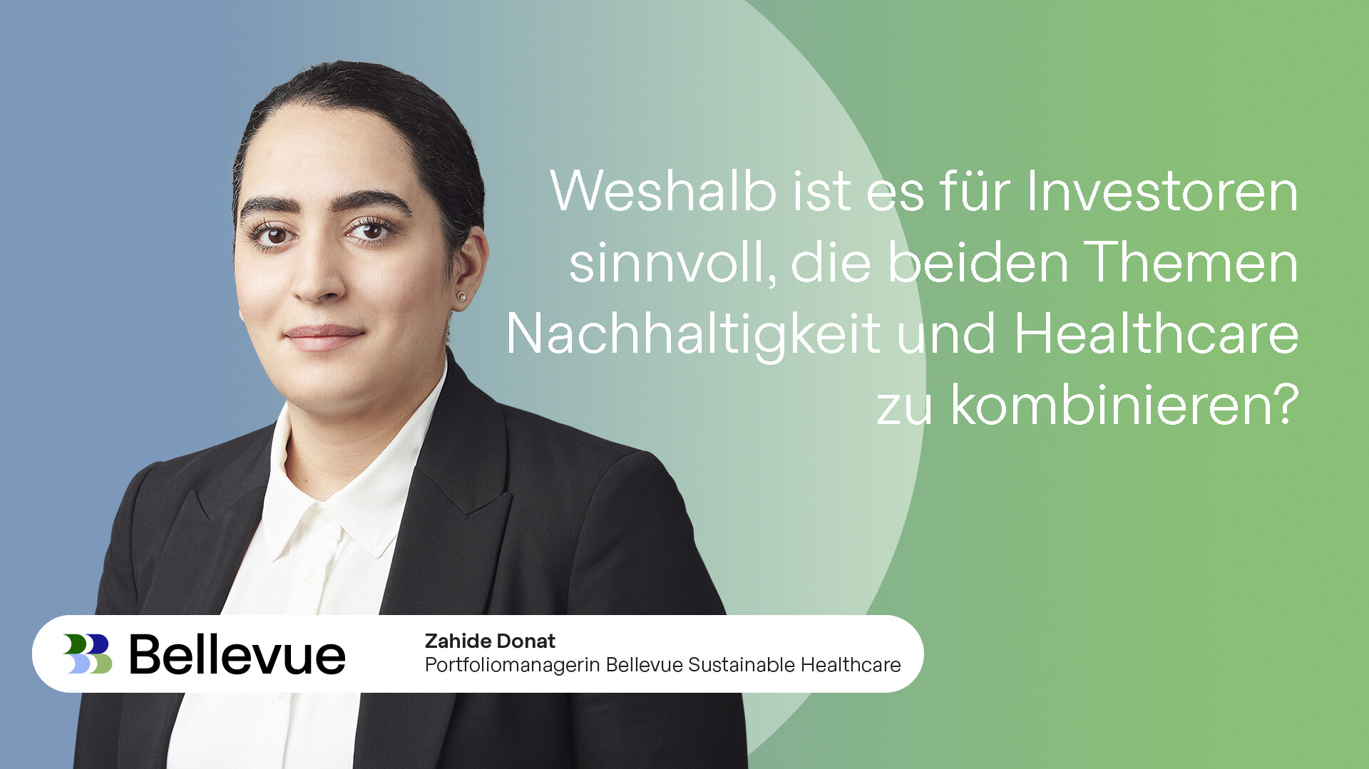 Bellevue Sustainable Healthcare in 90 Sekunden erklärt